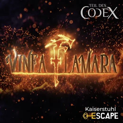 Titelbild für „Vinea Flamara“ mit glühendem Schriftzug vor dunklem Hintergrund, Funken und Feuerpartikeln sowie Logos von „Teil des Codex“ und „Kaiserstuhl Escape“.